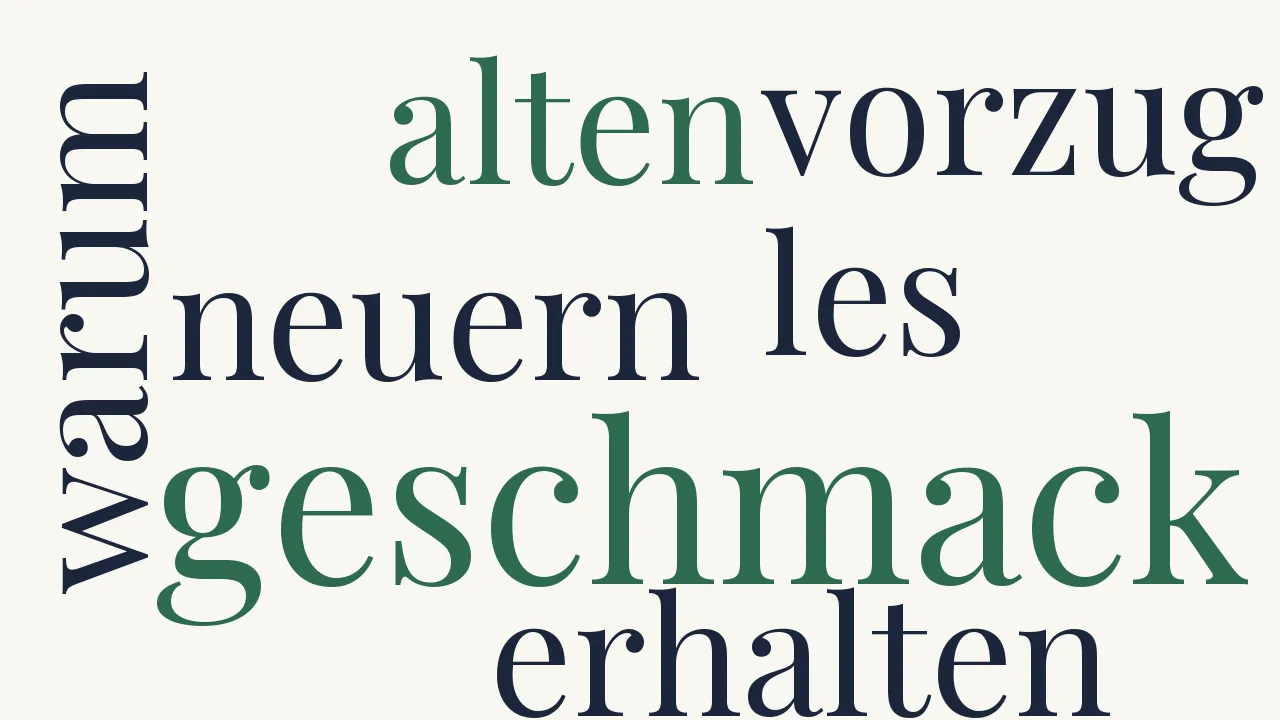 Wortwolke zu Der Geschmack der Alten