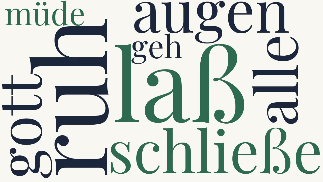 Wortwolke zu Müde bin ich