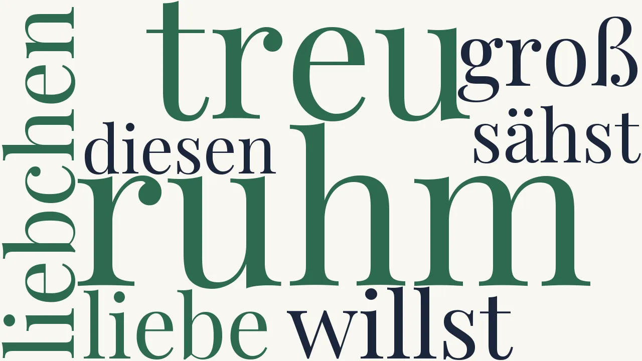 Wortwolke zu Lieder der Untreue - Viertes Lied