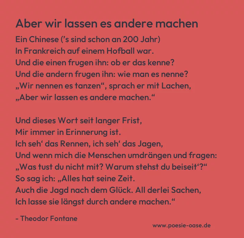 Gedicht: Aber wir lassen es andere machen von Theodor Fontane