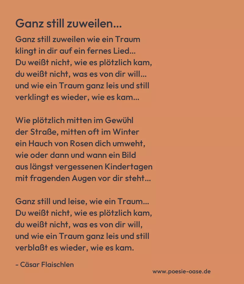 Gedicht: Ganz still zuweilen… von Cäsar Flaischlen