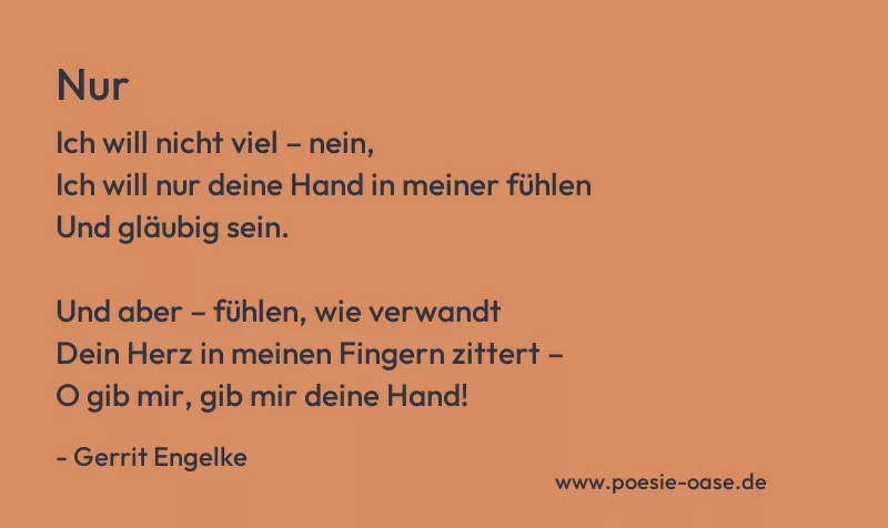 Gedicht: Nur von Gerrit Engelke