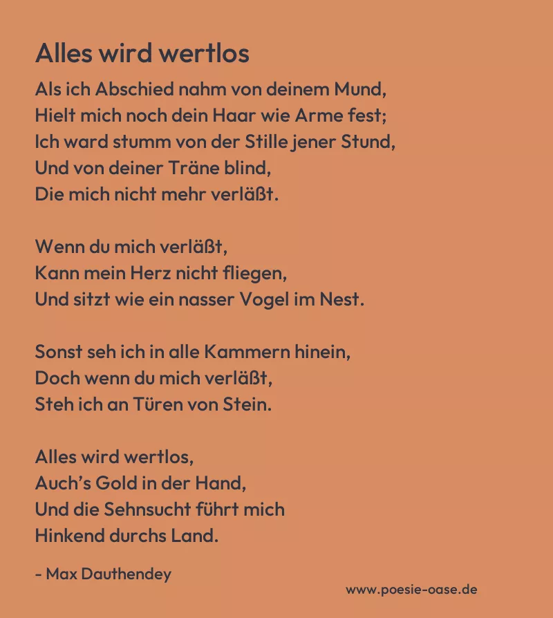 Gedicht: Alles wird wertlos von Max Dauthendey