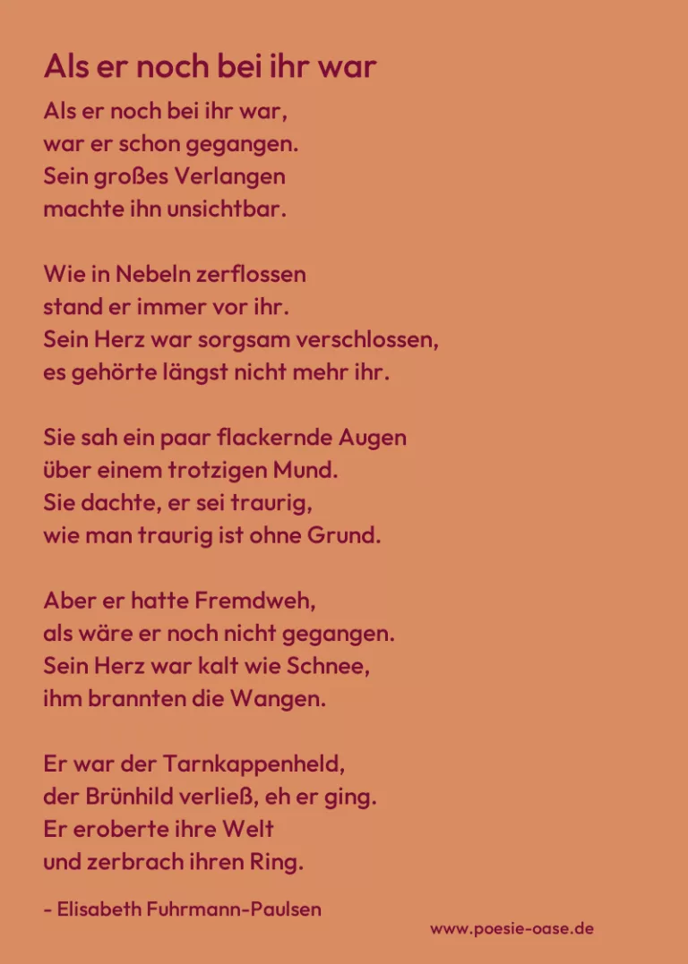 Als er noch bei ihr war
