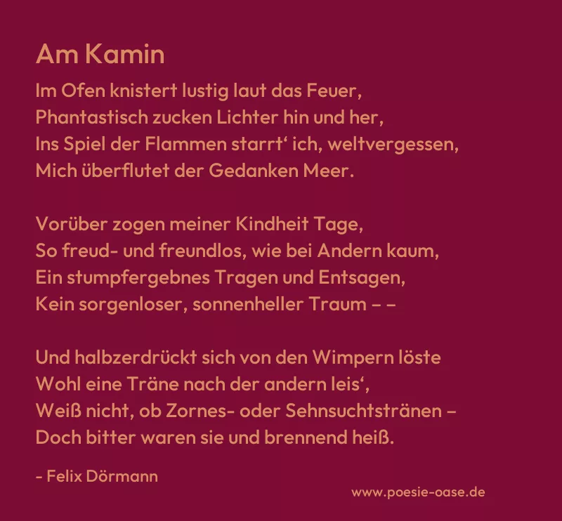 Gedicht: Am Kamin von Felix Dörmann