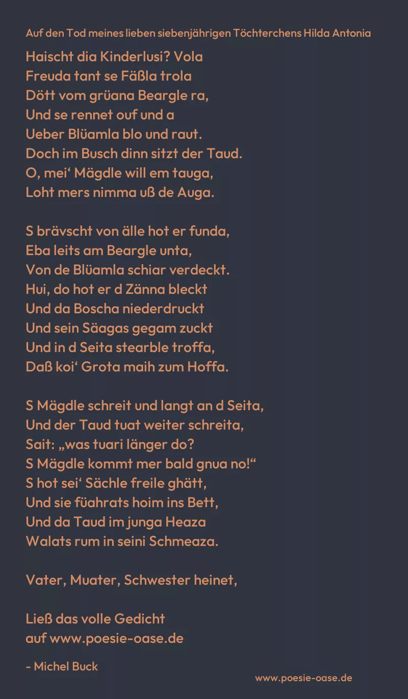Gedicht: Auf den Tod meines lieben siebenjährigen Töchterchens Hilda Antonia von Michel Buck