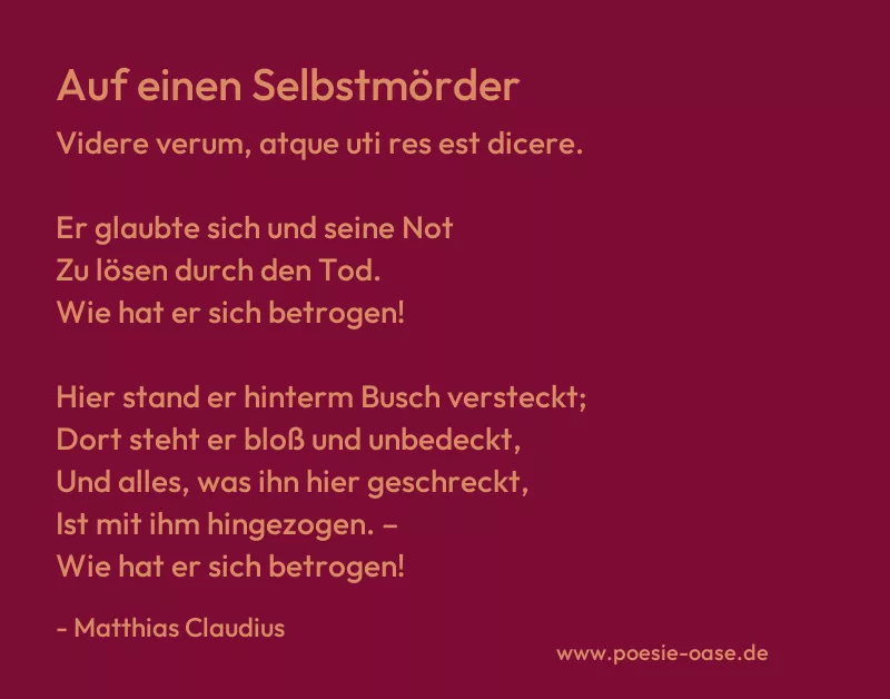 Gedicht: Auf einen Selbstmörder von Matthias Claudius