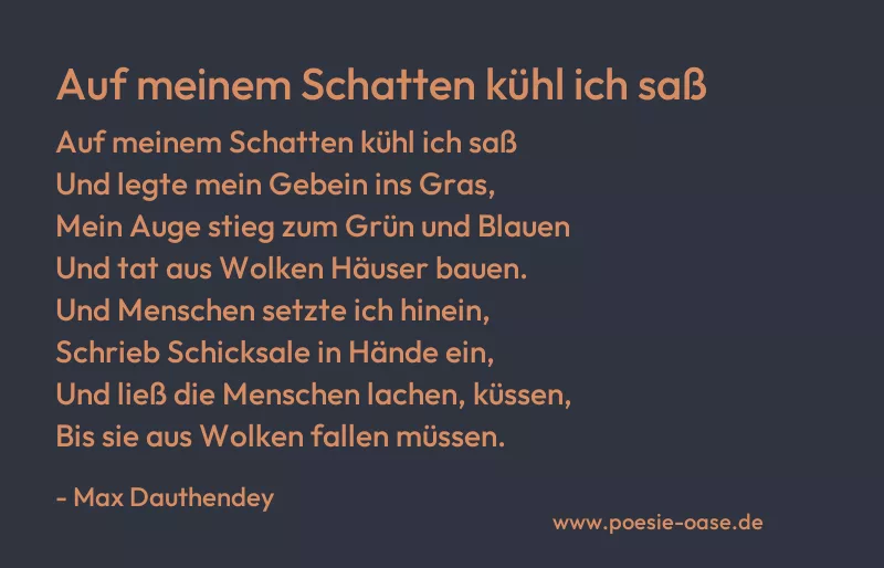 Gedicht: Auf meinem Schatten kühl ich saß von Max Dauthendey