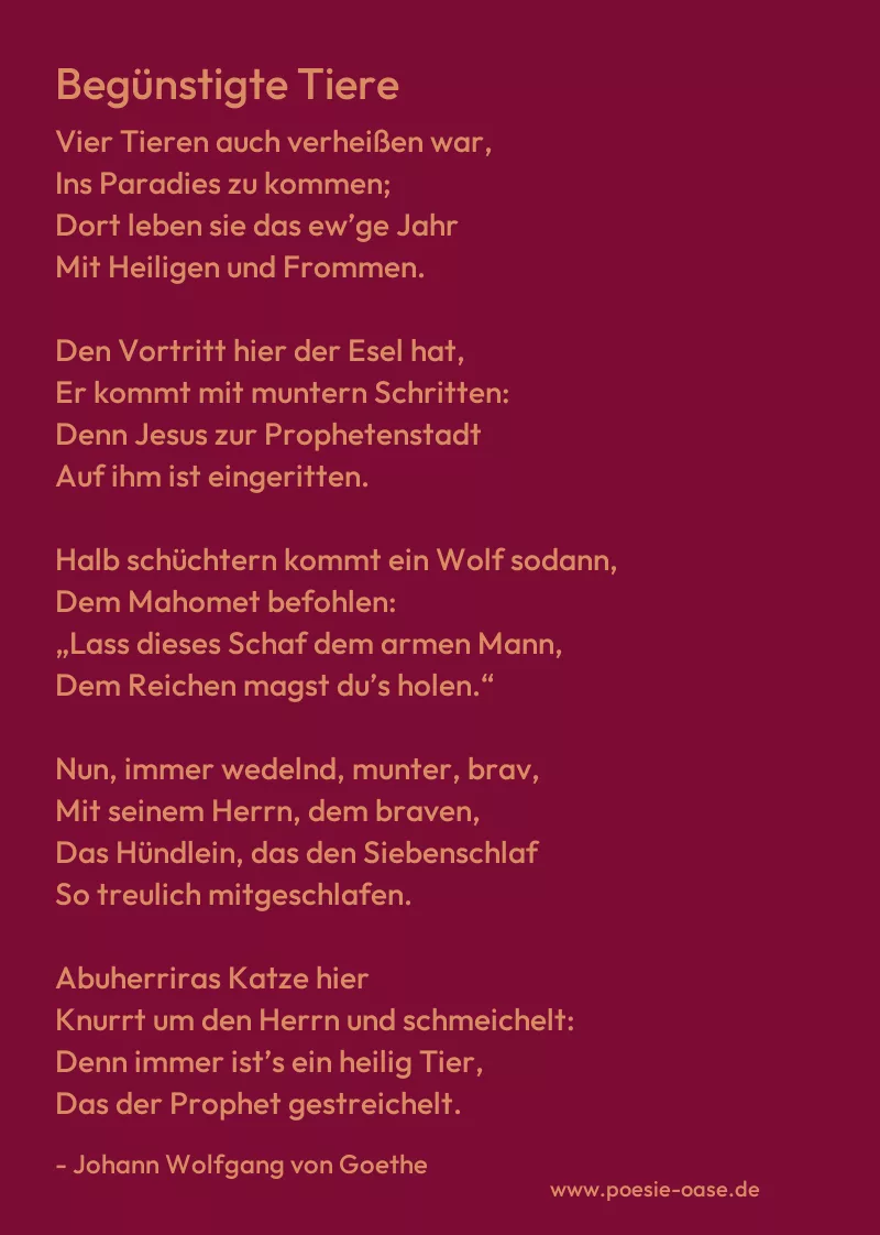 Gedicht: Begünstigte Tiere von Johann Wolfgang von Goethe