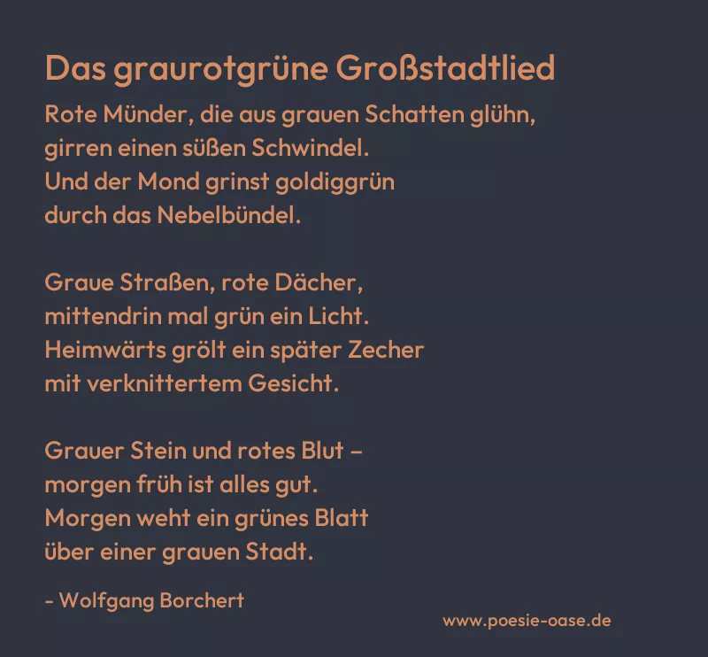Gedicht: Das graurotgrüne Großstadtlied von Wolfgang Borchert