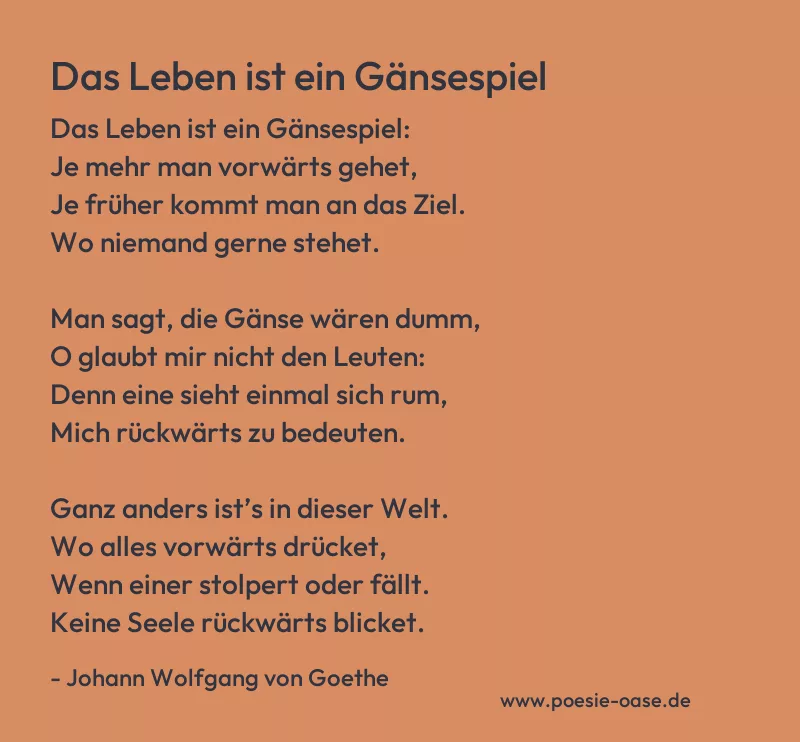 Gedicht: Das Leben ist ein Gänsespiel von Johann Wolfgang von Goethe