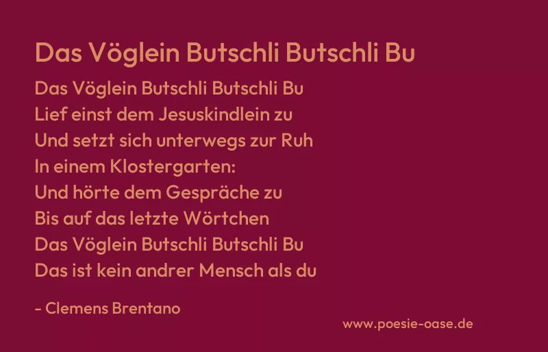 Gedicht: Das Vöglein Butschli Butschli Bu von Clemens Brentano
