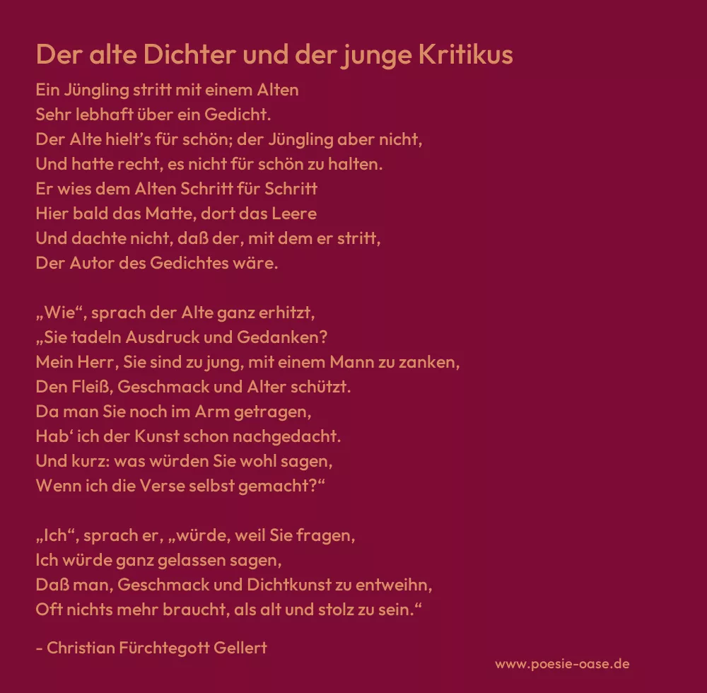Gedicht: Der alte Dichter und der junge Kritikus von Christian Fürchtegott Gellert