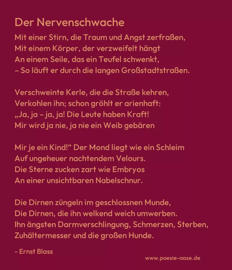 Gedicht: Der Nervenschwache von Ernst Blass