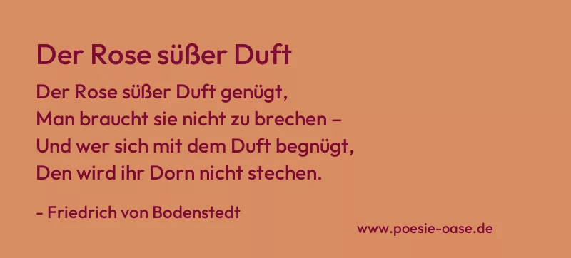 Gedicht: Der Rose süßer Duft von Friedrich von Bodenstedt