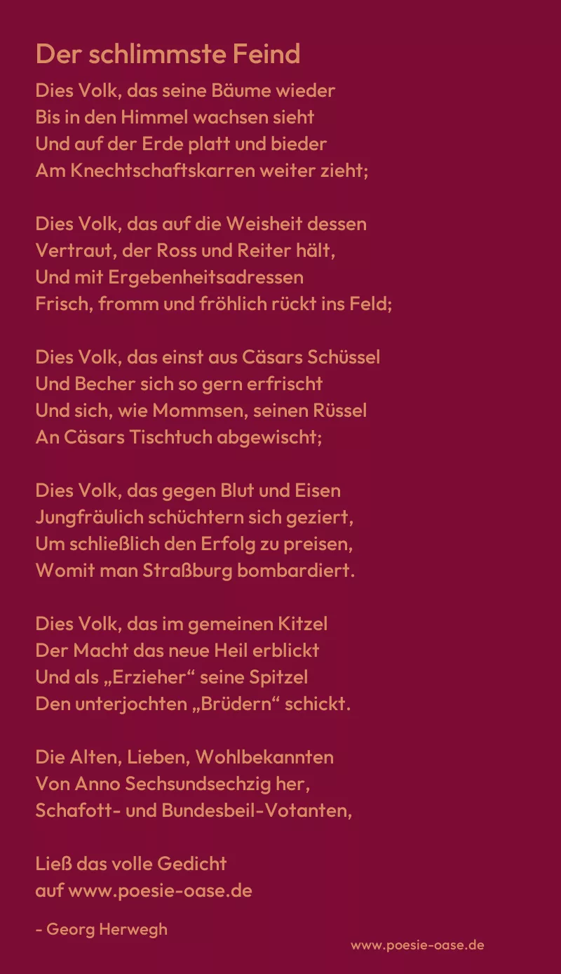 Gedicht: Der schlimmste Feind von Georg Herwegh