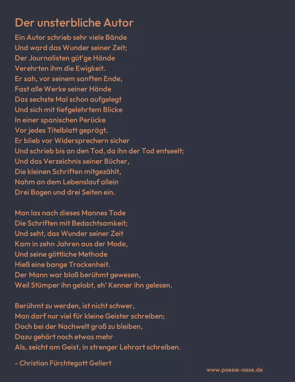 Gedicht: Der unsterbliche Autor von Christian Fürchtegott Gellert