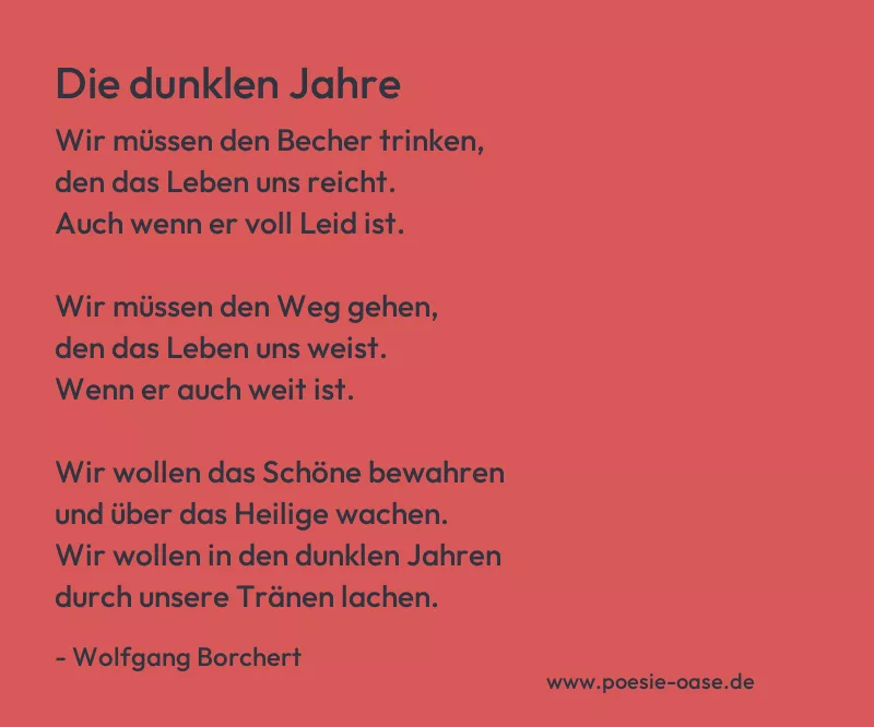 Gedicht: Die dunklen Jahre von Wolfgang Borchert