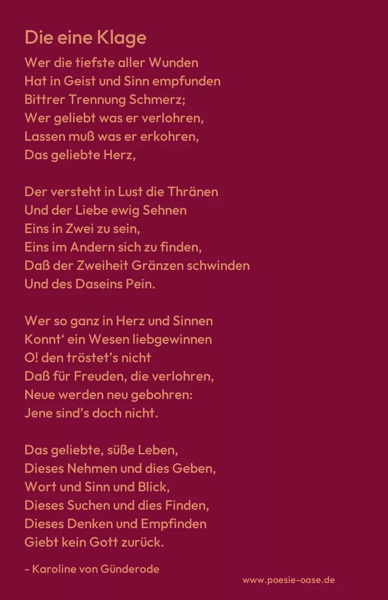 Gedicht: Die eine Klage von Karoline von Günderode