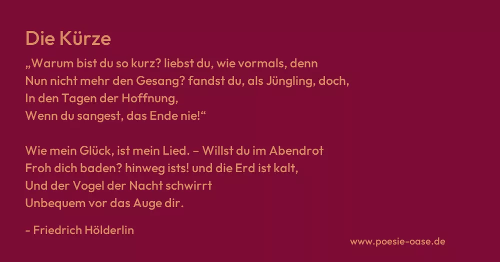 Gedicht: Die Kürze von Friedrich Hölderlin
