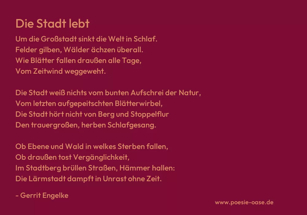 Gedicht: Die Stadt lebt von Gerrit Engelke