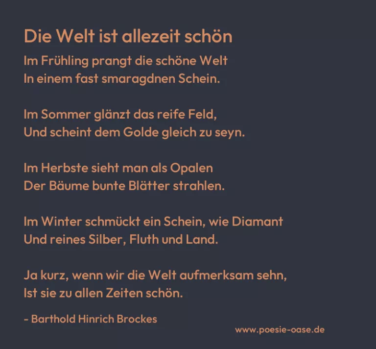 Die Welt ist allezeit schön