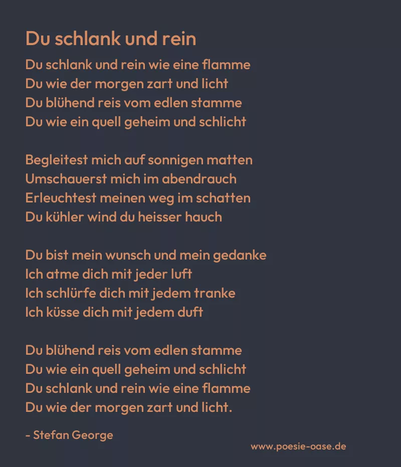 Gedicht: Du schlank und rein von Stefan George