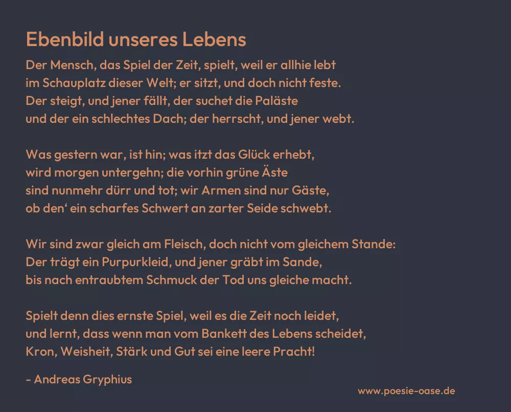Gedicht: Ebenbild unseres Lebens von Andreas Gryphius