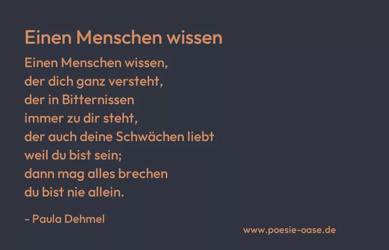 Gedicht: Einen Menschen wissen von Paula Dehmel
