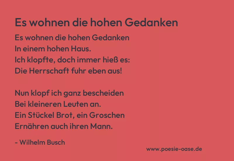 Gedicht: Es wohnen die hohen Gedanken von Wilhelm Busch