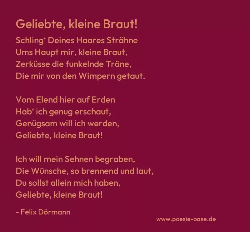 Gedicht: Geliebte, kleine Braut! von Felix Dörmann