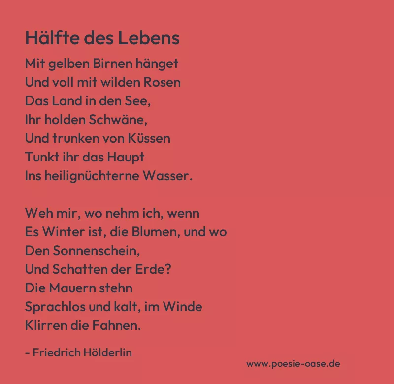 Gedicht: Hälfte des Lebens von Friedrich Hölderlin