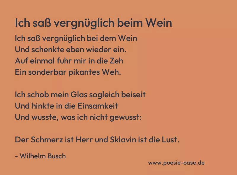 Gedicht: Ich saß vergnüglich beim Wein von Wilhelm Busch