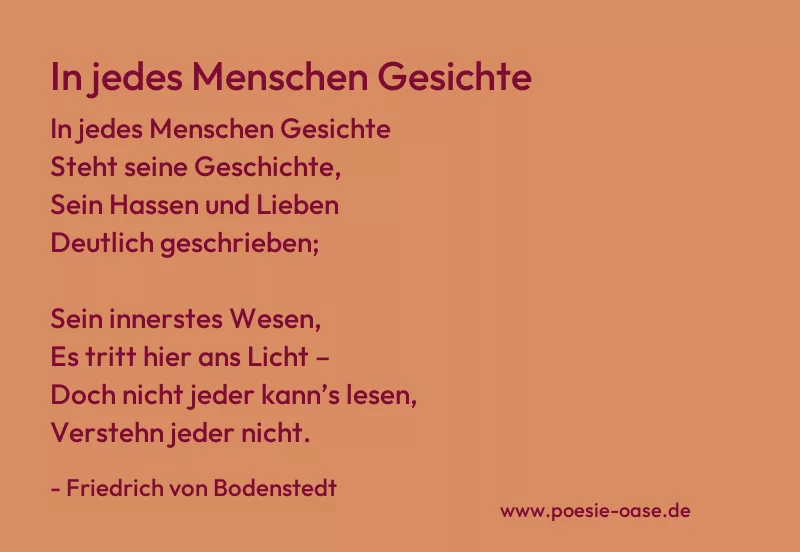 Gedicht: In jedes Menschen Gesichte von Friedrich von Bodenstedt