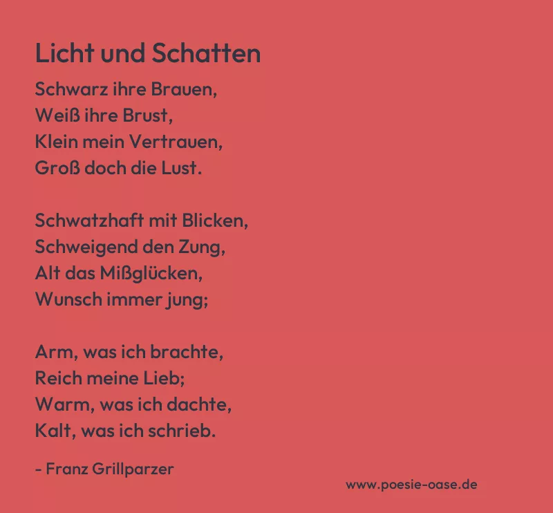 Gedicht: Licht und Schatten von Franz Grillparzer