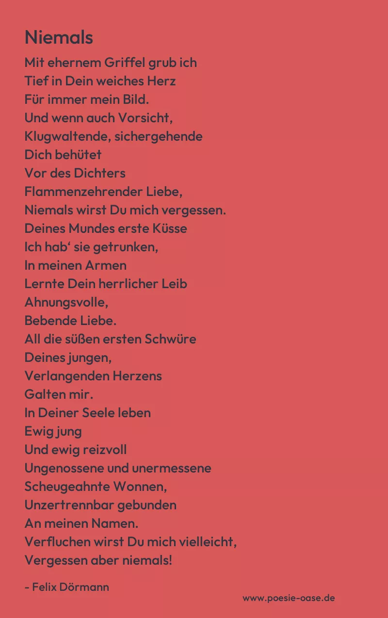 Gedicht: Niemals von Felix Dörmann