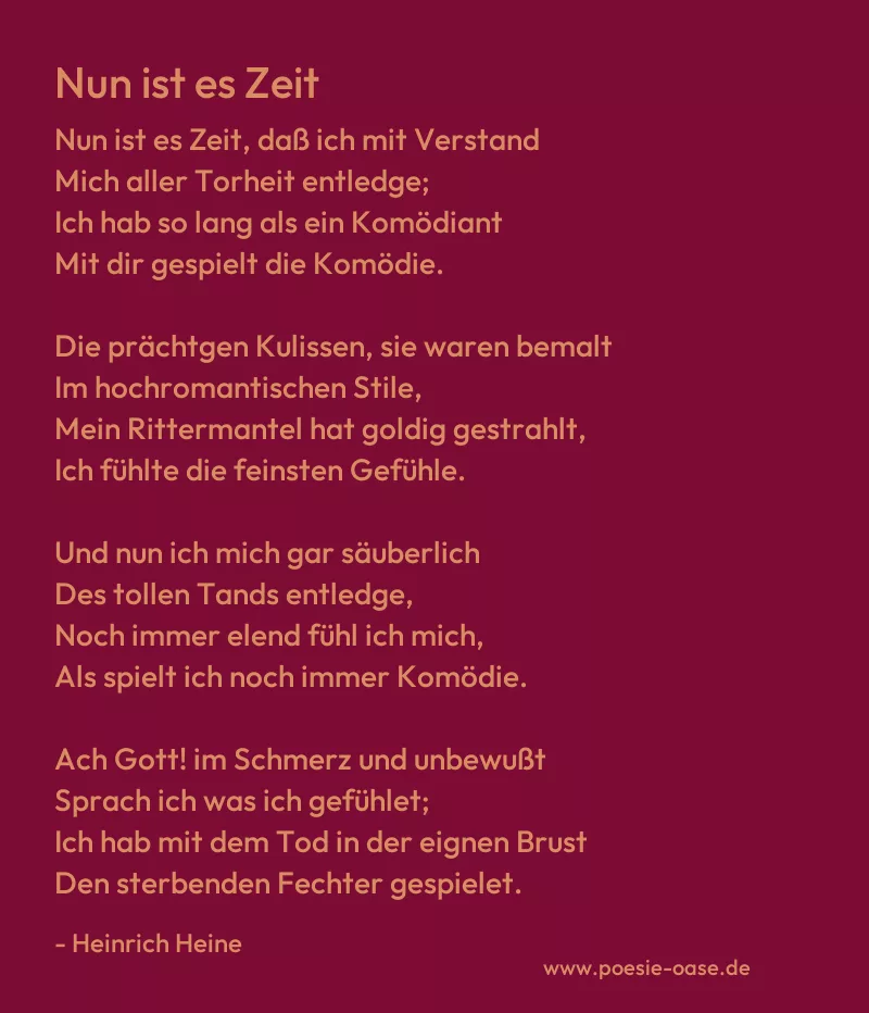 Gedicht: Nun ist es Zeit von Heinrich Heine