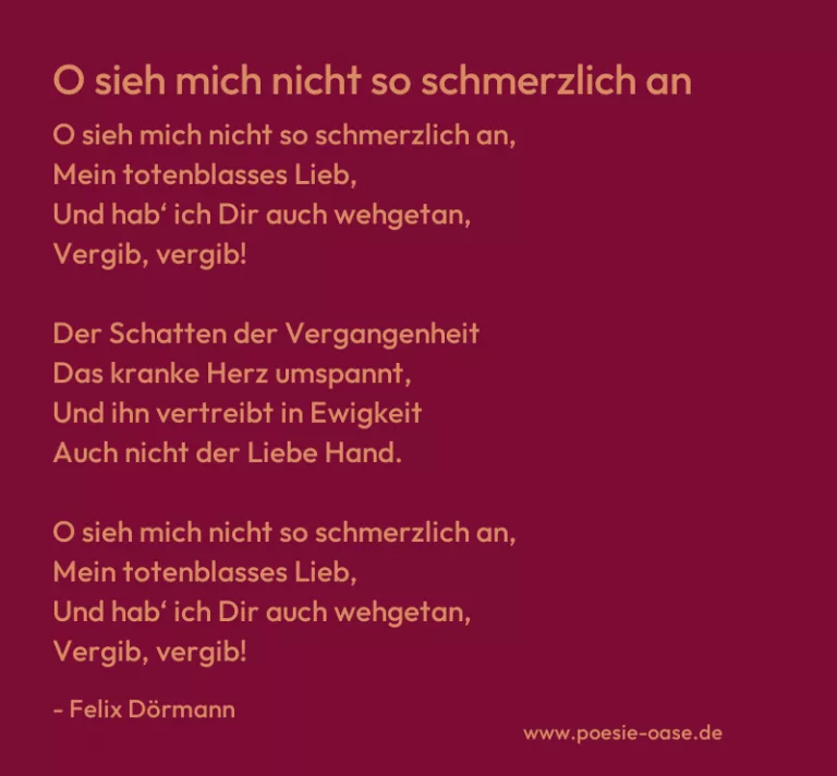 O sieh mich nicht so schmerzlich an