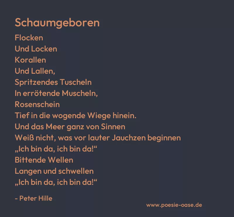 Gedicht: Schaumgeboren von Peter Hille