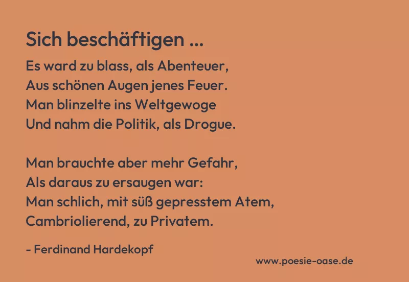 Gedicht: Sich beschäftigen … von Ferdinand Hardekopf