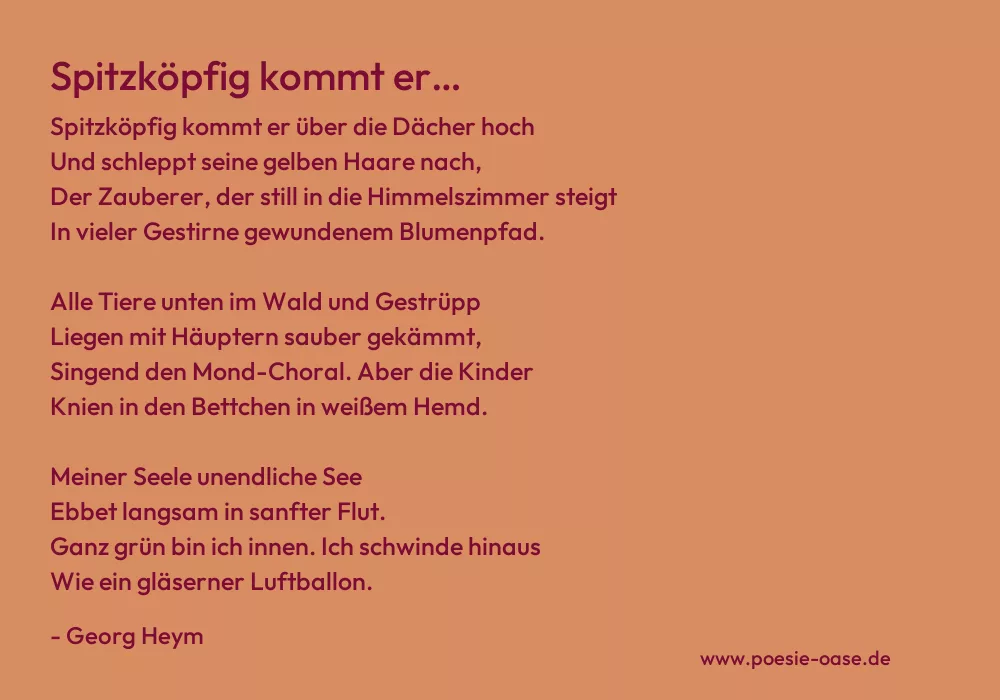 Gedicht: Spitzköpfig kommt er… von Georg Heym