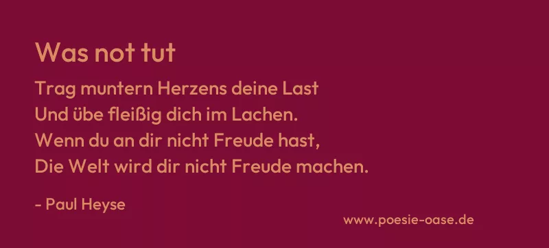 Gedicht: Was not tut von Paul Heyse