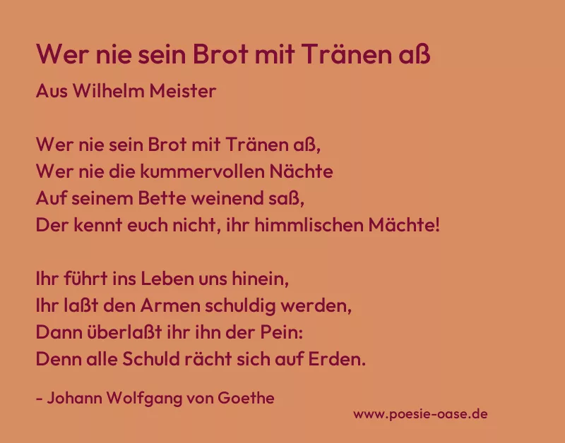 Gedicht: Wer nie sein Brot mit Tränen aß von Johann Wolfgang von Goethe