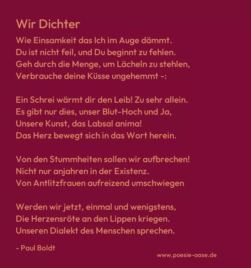 Gedicht: Wir Dichter von Paul Boldt