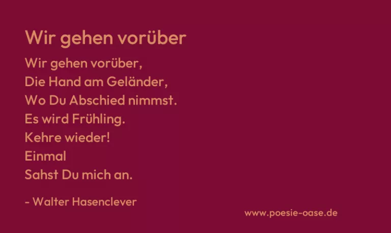 Wir gehen vorüber