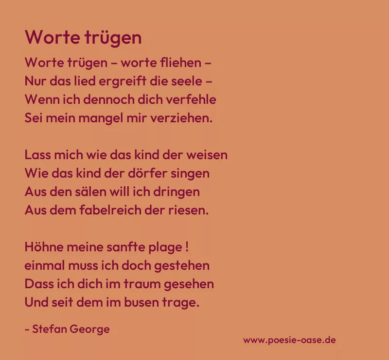 Gedicht: Worte trügen von Stefan George
