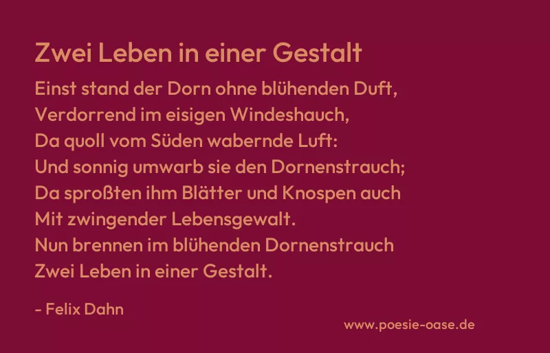 Gedicht: Zwei Leben in einer Gestalt von Felix Dahn