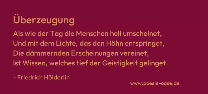 Gedicht: Überzeugung von Friedrich Hölderlin