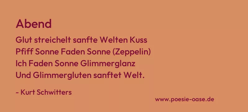 Gedicht: Abend von Kurt Schwitters