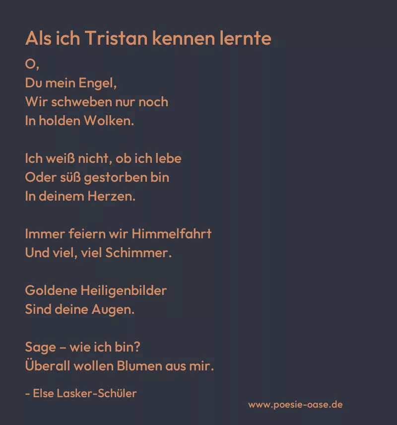 Gedicht: Als ich Tristan kennen lernte von Else Lasker-Schüler